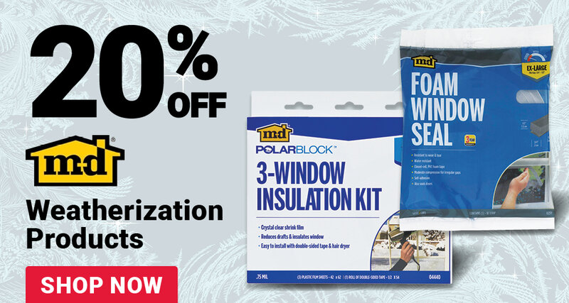 20% Off M-D® Weatherization Products
